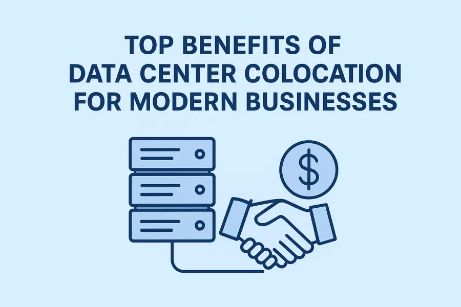 Top Benefits of Data Center Colocation for Modern Businesses